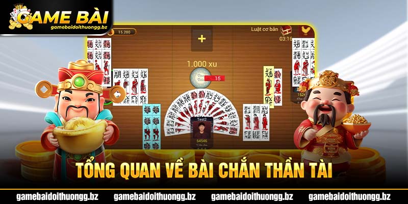 Giới thiệu về game bài chắn Thần Tài 