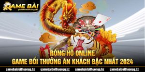 Rồng hổ online